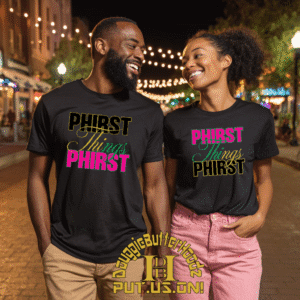 PHIRST Things PHIRST